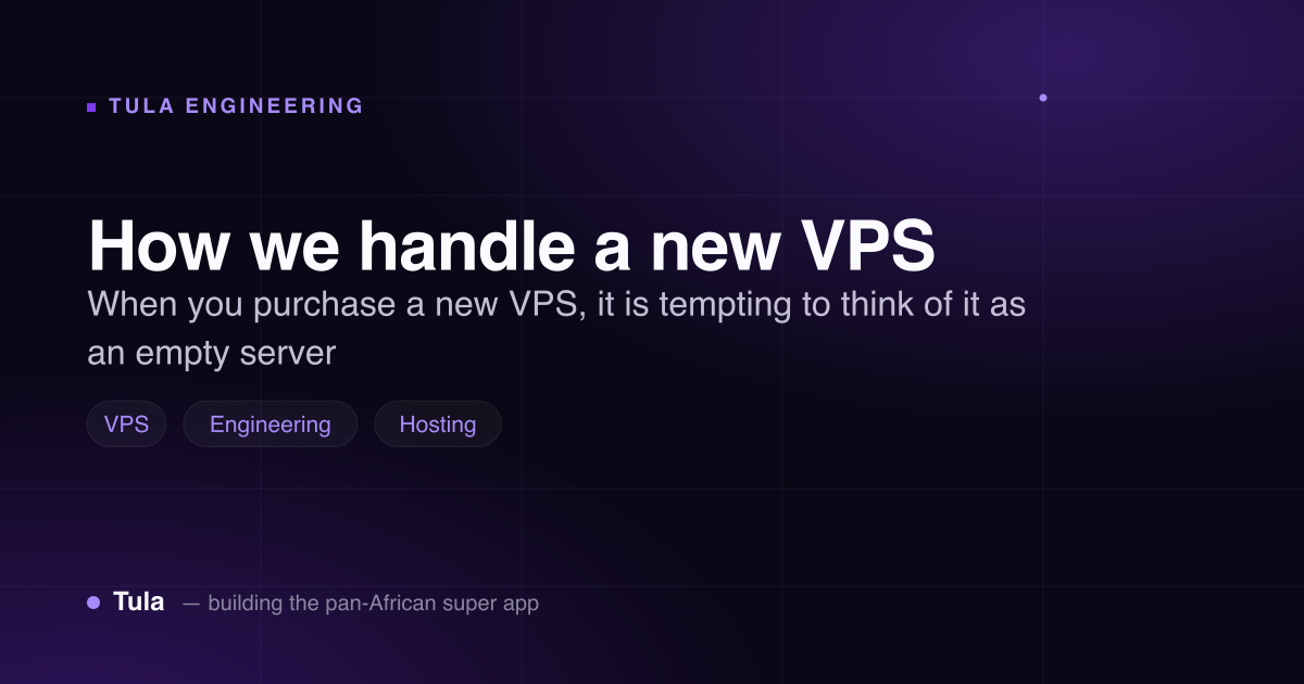How we handle a new VPS